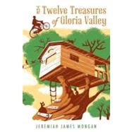 The Twelve Treasures of Gloria Valley