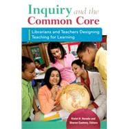Inquiry and the Common Core
