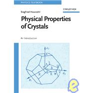Physical Properties of Crystals An Introduction