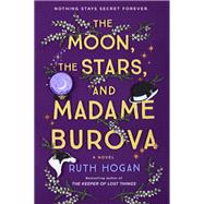 The Moon, the Stars, and Madame Burova