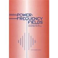 Research on Power-Frequency Fields Completed Under the Energy Policy Act of 1992: Completed Under the Energy Policy Act of 1992