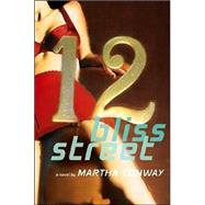 12 Bliss Street : A Novel