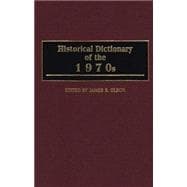 The Historical Dictionary of the 1970s