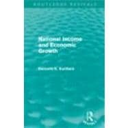 National Income and Economic Growth (Routledge Revivals)