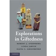 Explorations in Giftedness