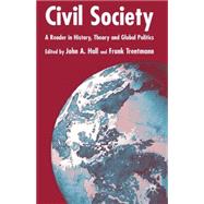 Civil Society A Reader in History, Theory, and Global Politics