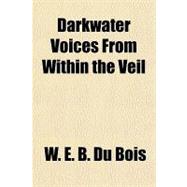 Darkwater Voices from Within the Veil