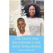 The Fight for My Nephew’s Life with Spina Bifida