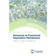 Advances in Functional Separation Membranes