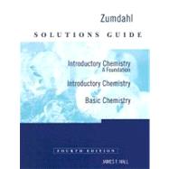 Student Solutions Manual for Zumdahl’s Introductory Chemistry: A Foundation, 4th
