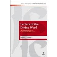 Letters of the Divine Word The Perfections of God in Karl Barth's Church Dogmatics