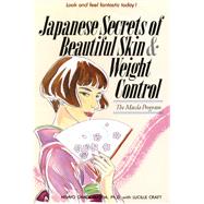 Japanese Secrets of Beautiful Skin and Weight Control