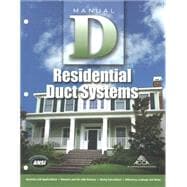 Residential Duct Systems Manual D