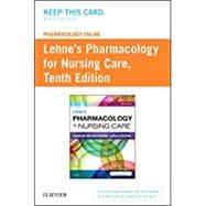 Pharmacology Online for Lehne's Pharmacology for Nursing Care Access Card