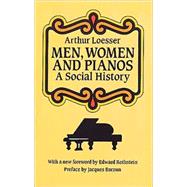 Men, Women and Pianos A Social History