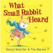 What Small Rabbit Heard