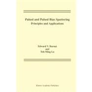 Pulsed and Pulsed Bias Sputtering