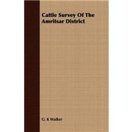 Cattle Survey of the Amritsar District