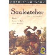 Soulcatcher: And Other Stories