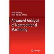 Advanced Analysis of Nontraditional Machining