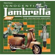 Innocenti Lambretta  The Definitive History - Expanded Edition