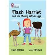 Flash Harriet and the Missing Ostrich Eggs