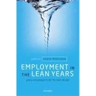 Employment in the Lean Years Policy and Prospects for the Next Decade