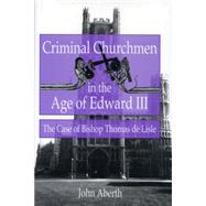 Criminal Churchmen in the Age of Edward III