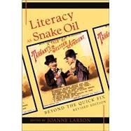 Literacy as Snake Oil : Beyond the Quick Fix Revised Edition