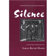 Silence : A Thirteenth-Century French Romance