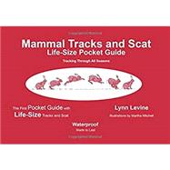 Mammal Tracks and Scat: Life-Size Pocket Guide