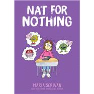 Nat for Nothing: A Graphic Novel (Nat Enough #4)