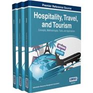 Hospitality, Travel, and Tourism: Concepts, Methodologies, Tools, and Applications