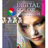 The Complete Guide to Digital Color Correction