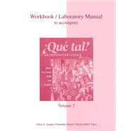 Workbook/Laboratory Manual Vol. 2 to accompany ¿Qué tal?