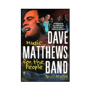 Dave Matthews Band : Music for the People