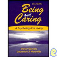 Being and Caring : A Psychology for Living