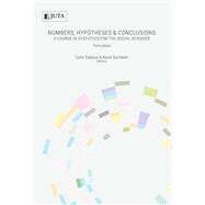 Numbers Hypothesis & Conclusions: A Course in Statistics for the Social Sciences