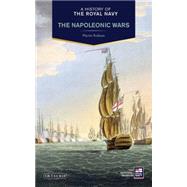 A History of the Royal Navy: The Napoleonic Wars