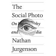 The Social Photo On Photography and Social Media