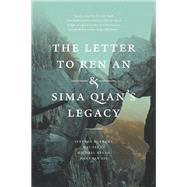 The Letter to Ren An & Sima Qian’s Legacy