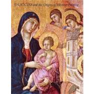 Duccio and the Origins of Western Painting