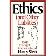 Ethics and Other Liabilities