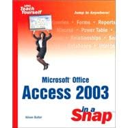 Microsoft Office Access 2003 in a Snap
