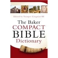 The Baker Compact Bible Dictionary
