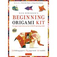 Nick Robinson's Beginning Origami Kit