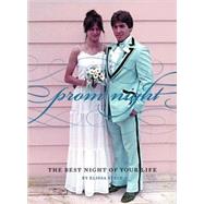 Prom Night The Best Night of Your Life