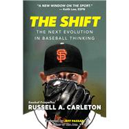 The Shift The Next Evolution in Baseball Thinking