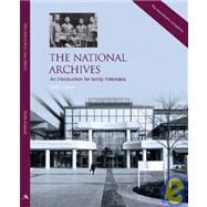 The National Archives: An Introduction for Family Historians