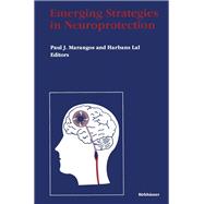 Emerging Strategies in Neuroprotection
